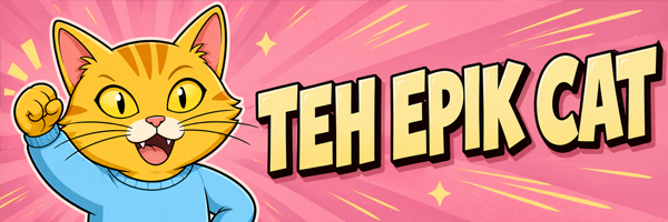 TEH EPIK CAT banner